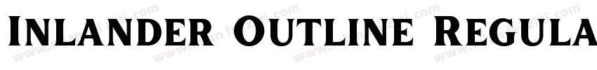 Inlander Outline Regular字体转换